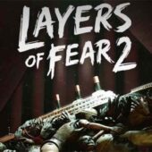 دانلود بازی Layers of Fear 2 – CODEX/FitGirl برای کامپیوتر داانلود بازی ترسناک Layers of Fear 2 لایه های ترس + نسخه fitgirl , corepack کم حجم و فشرده