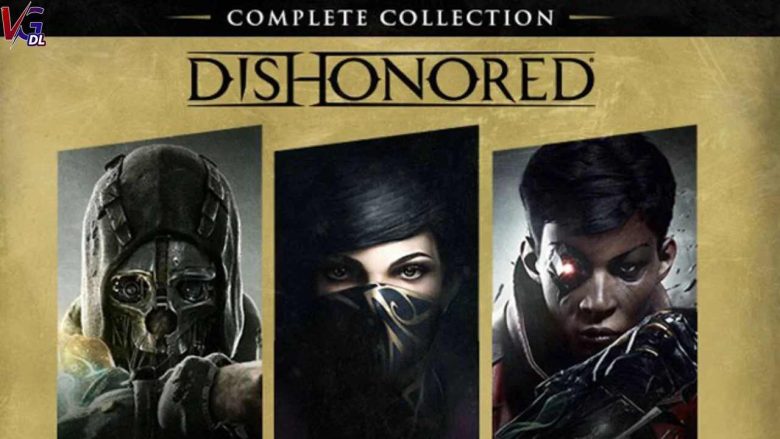 دانلود بازی Dishonored Complete Collection v334700 - GOG/FitGirl نسخه کامل و کم حجم PC GAME دانلود بازی 1 Dishonored