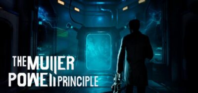 تریلر 1 دانلود بازی THE MULLER-POWELL PRINCIPLE: Director’s Cut – ElAmigos برای کامپیوتر