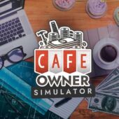 دانلود بازی Cafe Owner Simulator - TENOKE - ALL UPDATE برای کامپیوتر دانلود بازی Cafe Owner Simulator