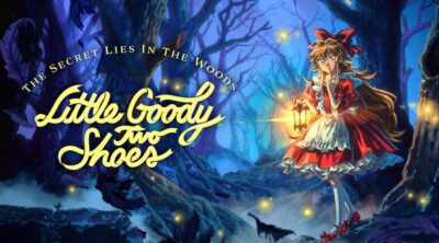 تریلر 1 دانلود بازی Little Goody Two Shoes – TENOKE/FitGirl + UPDATE v1.1.2 Hotfix برای کامپیوتر