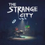 دانلود بازی The Strange City
