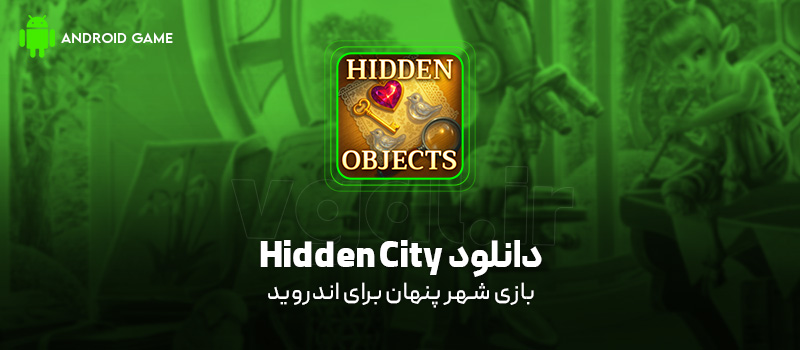 دانلود بازی Hidden City برای اندروید "شهر پنهان"
