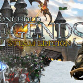 Stronghold Legends: Steam Edition